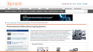 American Pharmaceutical Review - Key Pharmaceutical Manufacturing Equipment